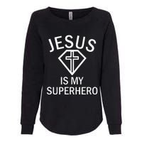 Jesus Is My Superhero Religious Fun Christian Sunday Womens California Wash Sweatshirt