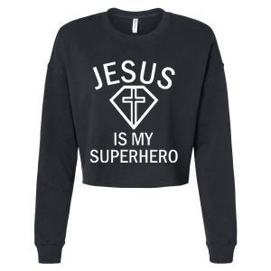 Jesus Is My Superhero Religious Fun Christian Sunday Cropped Pullover Crew