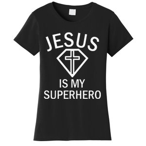 Jesus Is My Superhero Religious Fun Christian Sunday Women's T-Shirt