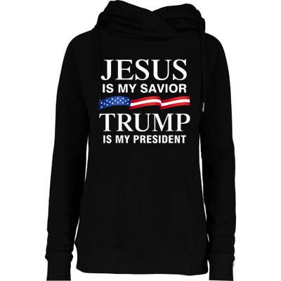 Jesus Is My Savior Trump Is My President Womens Funnel Neck Pullover Hood