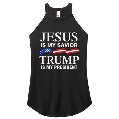 Jesus Is My Savior Trump Is My President Women's Perfect Tri Rocker Tank