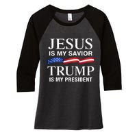 Jesus Is My Savior Trump Is My President Women's Tri-Blend 3/4-Sleeve Raglan Shirt