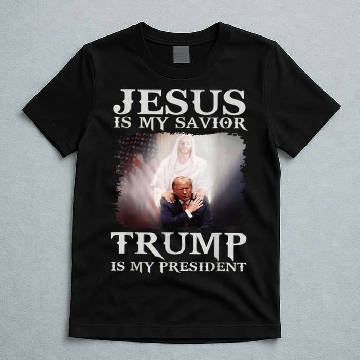 Jesus Is My Savior Trump Is My President T-Shirt