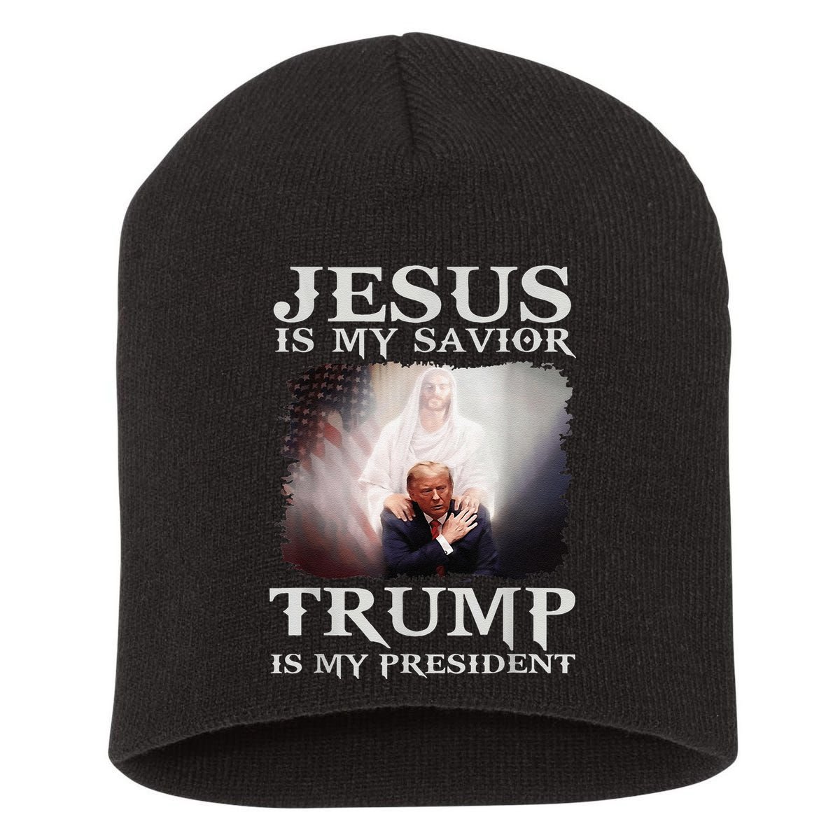 Jesus Is My Savior Trump Is My President Short Acrylic Beanie