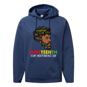 Juneteenth Is My Independence Day Black King Fathers Day Performance Fleece Hoodie