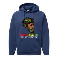 Juneteenth Is My Independence Day Black King Fathers Day Performance Fleece Hoodie