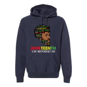 Juneteenth Is My Independence Day Black King Fathers Day Premium Hoodie