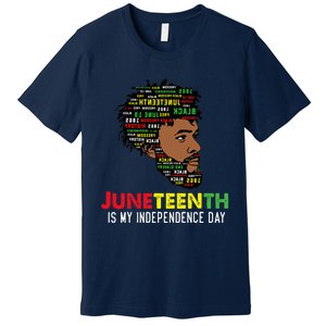 Juneteenth Is My Independence Day Black King Fathers Day Premium T-Shirt