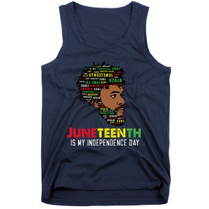 Juneteenth Is My Independence Day Black King Fathers Day Tank Top