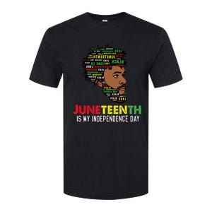 Juneteenth Is My Independence Day Black King Fathers Day Softstyle CVC T-Shirt