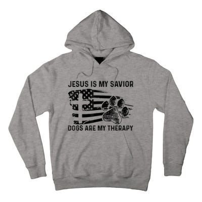 Jesus Is My Savior Dogs Are My Therapy Thanksgiving Day Tall Hoodie