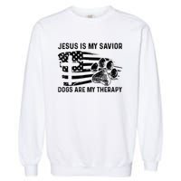 Jesus Is My Savior Dogs Are My Therapy Thanksgiving Day Garment-Dyed Sweatshirt