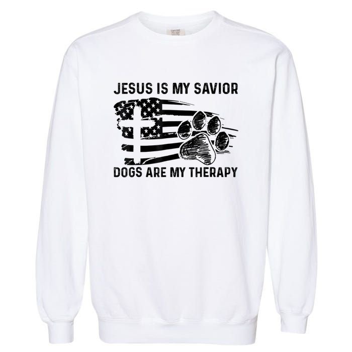 Jesus Is My Savior Dogs Are My Therapy Thanksgiving Day Garment-Dyed Sweatshirt