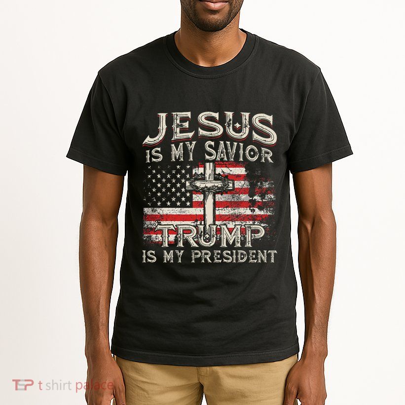 Jesus Is My Savior Trump Is My President American Flag Tall T-Shirt