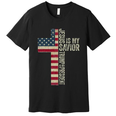 Jesus Is My Savior Trump Is My President Trump 2024 Maga Premium T-Shirt