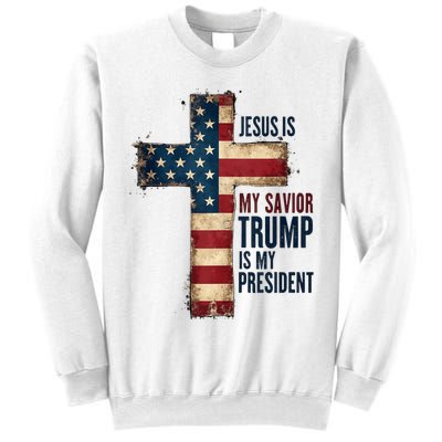 Jesus Is My Savior Trump Is My President Trump 2024 Maga Sweatshirt