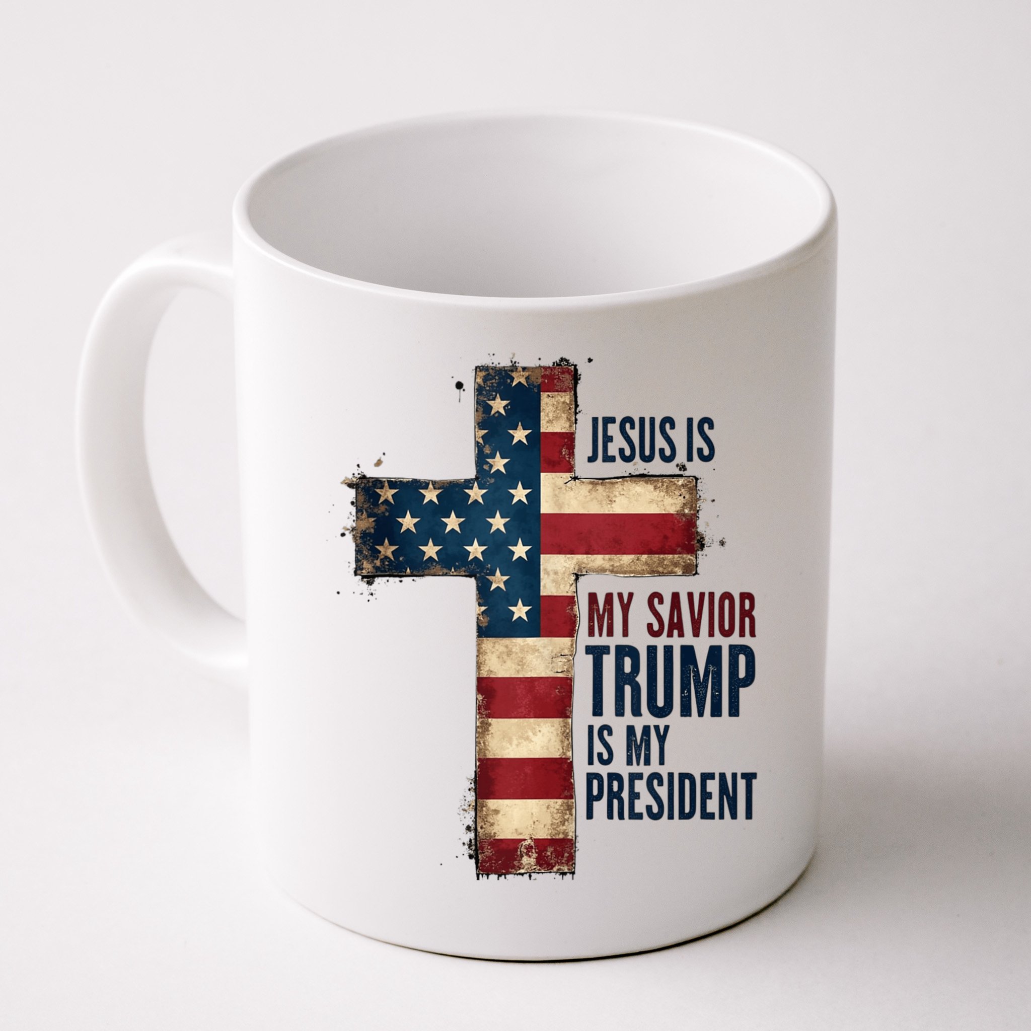 Jesus Is My Savior Trump Is My President Trump 2024 Maga Mug