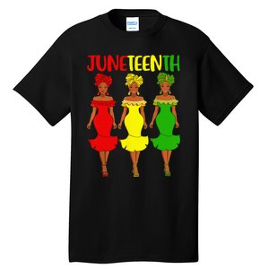 Juneteenth Is My Independence Day Afro Melanin Black Women Tall T-Shirt