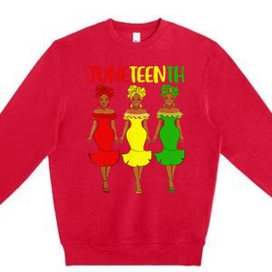 Juneteenth Is My Independence Day Afro Melanin Black Women Premium Crewneck Sweatshirt