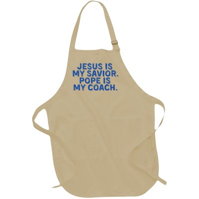 Jesus Is My Savior Pope Is My Coach Religious Full-Length Apron With Pockets