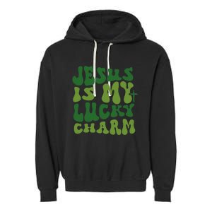 Jesus Is My Lucky Charm Groovy Christian St Patricks Day Garment-Dyed Fleece Hoodie