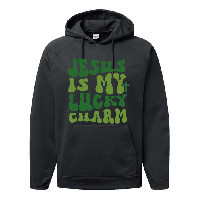 Jesus Is My Lucky Charm Groovy Christian St Patricks Day Performance Fleece Hoodie