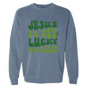 Jesus Is My Lucky Charm Groovy Christian St Patricks Day Garment-Dyed Sweatshirt