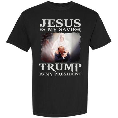 Jesus Is My Savior Trump Is My President Garment-Dyed Heavyweight T-Shirt