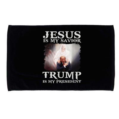 Jesus Is My Savior Trump Is My President Microfiber Hand Towel