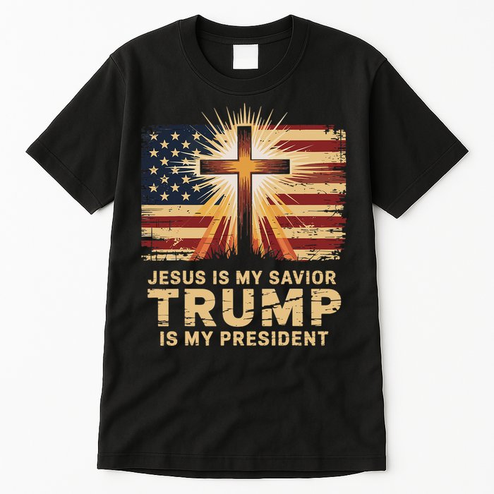 Jesus Is My Savior Trump Is My President Biblical Tall T-Shirt