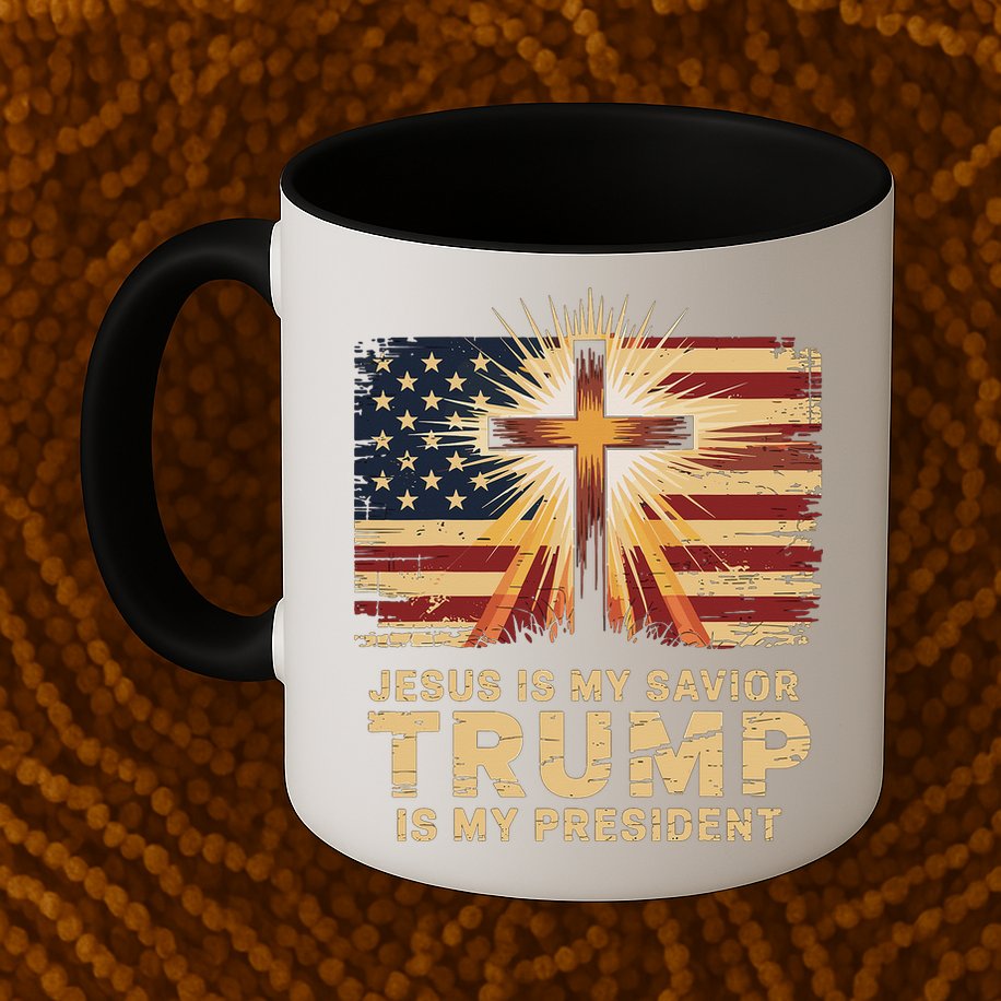 Jesus Is My Savior Trump Is My President Biblical Mug