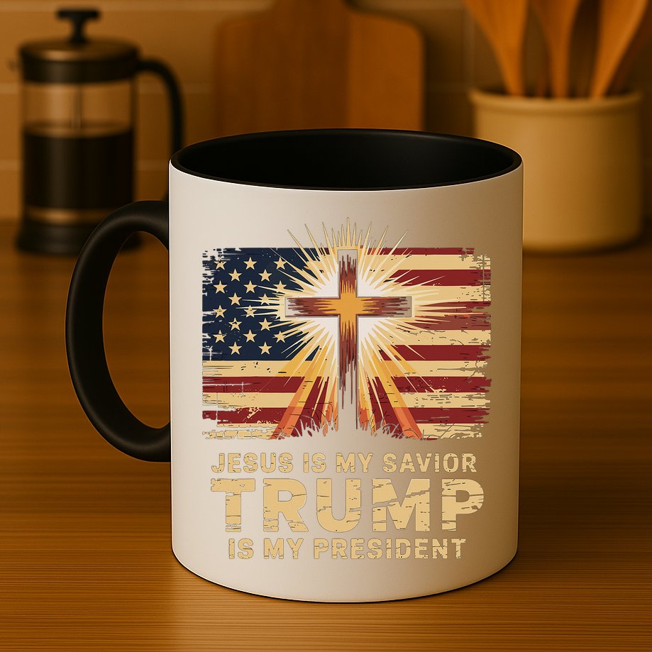 Jesus Is My Savior Trump Is My President Biblical Mug
