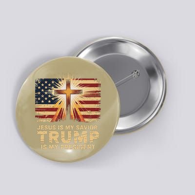 Jesus Is My Savior Trump Is My President Biblical Button