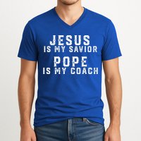Jesus Is My Savior Pope Is My Coach V-Neck T-Shirt
