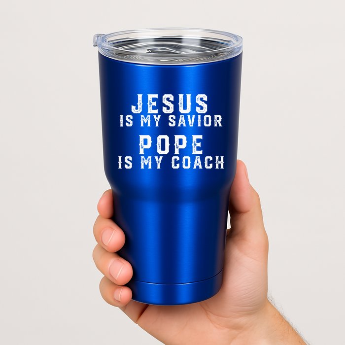 Jesus Is My Savior Pope Is My Coach Tumbler