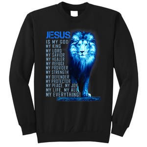 Jesus Is My God King My Lord My Savior Blue Lion Christian Tall Sweatshirt