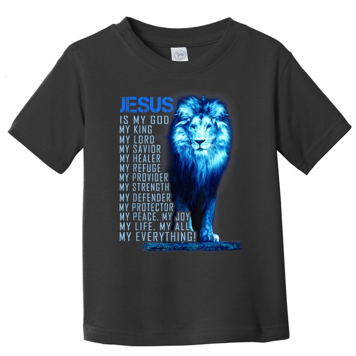 Jesus Is My God King My Lord My Savior Blue Lion Christian Toddler T-Shirt