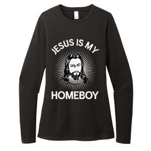 Jesus Is My Homeboy Funny Christian Bible Womens CVC Long Sleeve Shirt