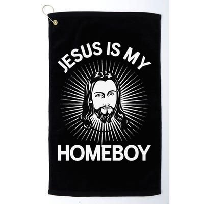 Jesus Is My Homeboy Funny Christian Bible Golf Towel