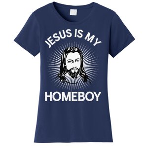 Jesus Is My Homeboy Funny Christian Bible Women's T-Shirt