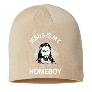 Jesus Is My Homeboy Funny Christian Bible Sustainable Beanie