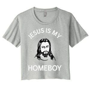 Jesus Is My Homeboy Funny Christian Bible Women's Crop Top Tee