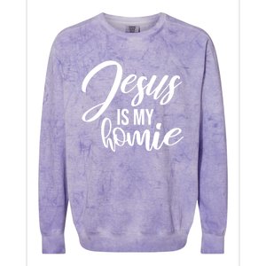 Jesus Is My Homie Faith Christian Love God Religious Quote Colorblast Crewneck Sweatshirt