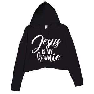 Jesus Is My Homie Faith Christian Love God Religious Quote Crop Fleece Hoodie