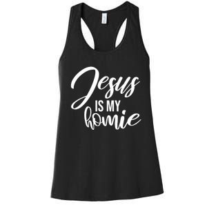 Jesus Is My Homie Faith Christian Love God Religious Quote Women's Racerback Tank