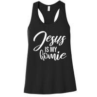 Jesus Is My Homie Faith Christian Love God Religious Quote Women's Racerback Tank