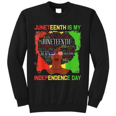 Juneteeth Is My Independence Day Black Wo History Month Tall Sweatshirt