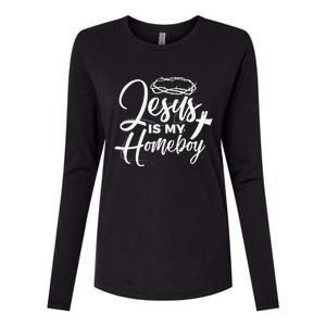 Jesus Is My Homeboy Funny Christian Religious Womens Cotton Relaxed Long Sleeve T-Shirt