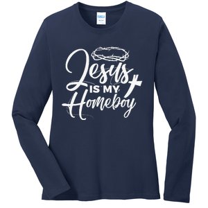 Jesus Is My Homeboy Funny Christian Religious Ladies Long Sleeve Shirt