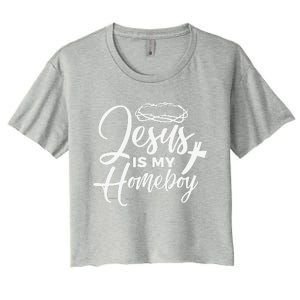 Jesus Is My Homeboy Funny Christian Religious Women's Crop Top Tee